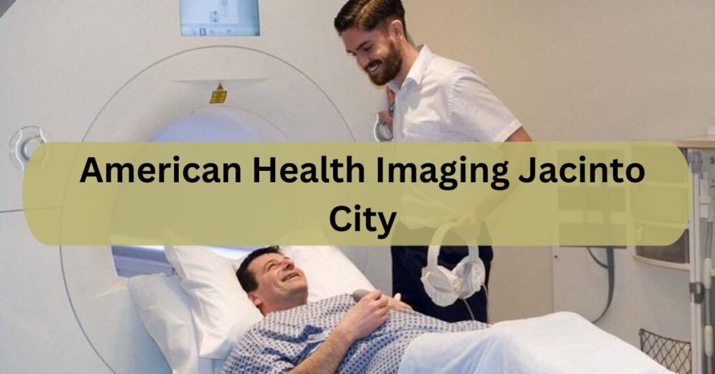 American Health Imaging Jacinto City