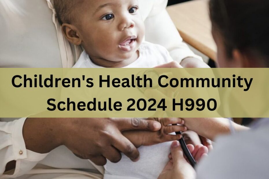 Children's Health Community Schedule 2024 H990