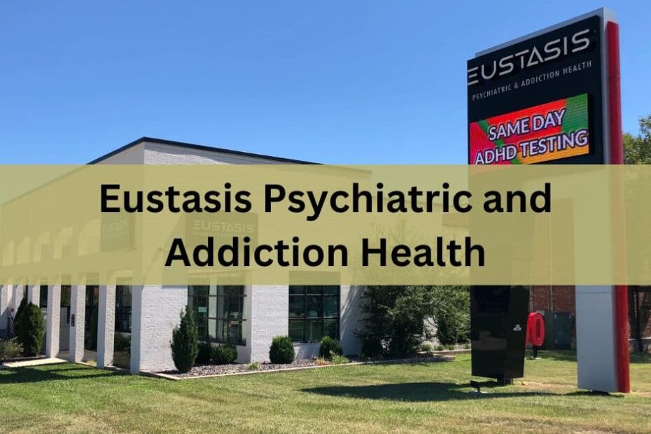 Eustasis Psychiatric and Addiction Health