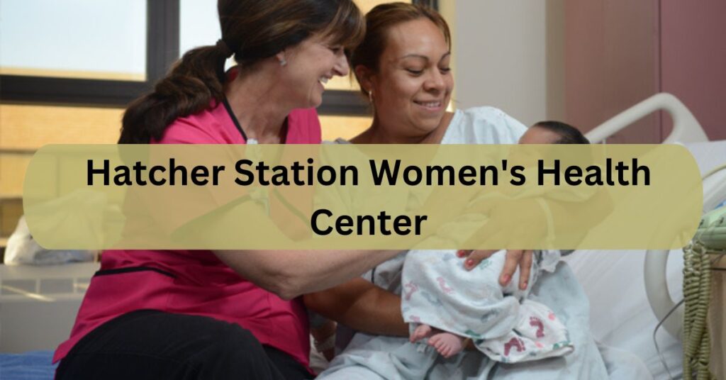 Hatcher Station Women's Health Center