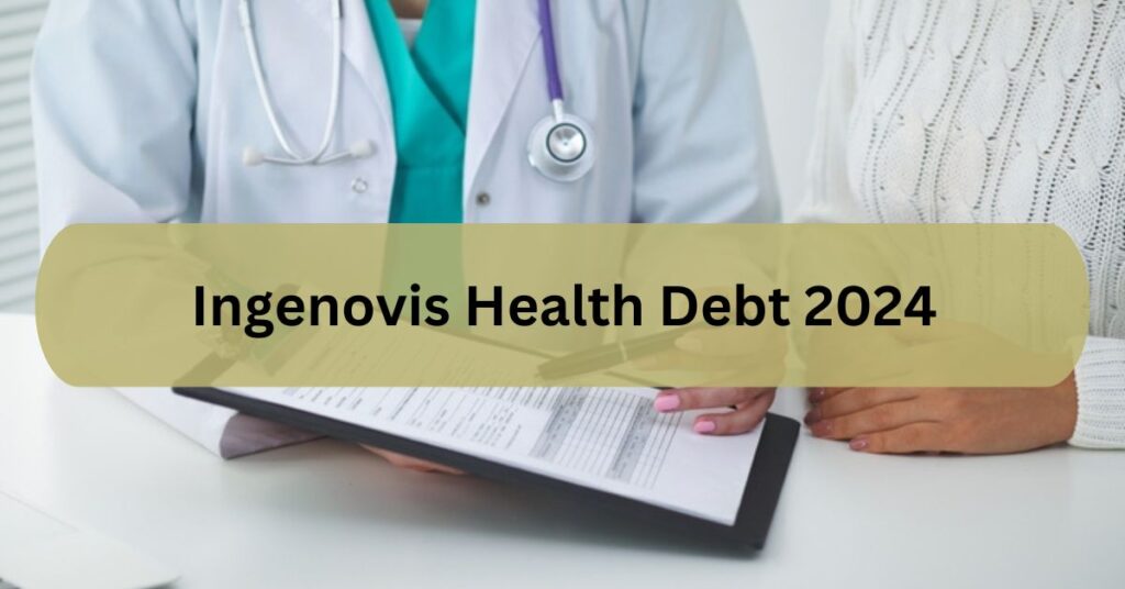 Ingenovis Health Debt 2024