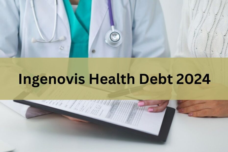 Ingenovis Health Debt 2024