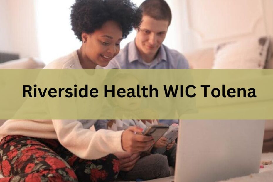 Riverside Health WIC Tolena