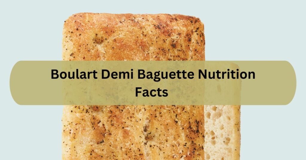 Boulart Demi Baguette Nutrition Facts