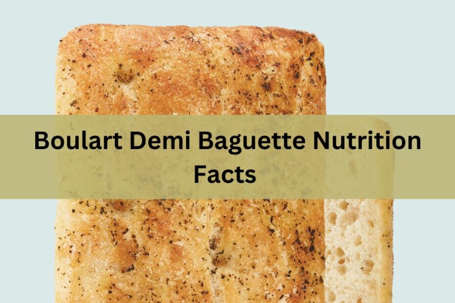 Boulart Demi Baguette Nutrition Facts