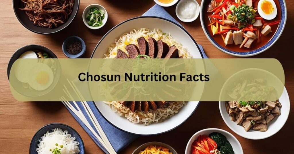 Chosun Nutrition Facts