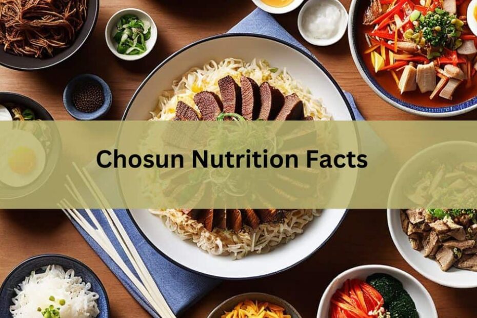 Chosun Nutrition Facts