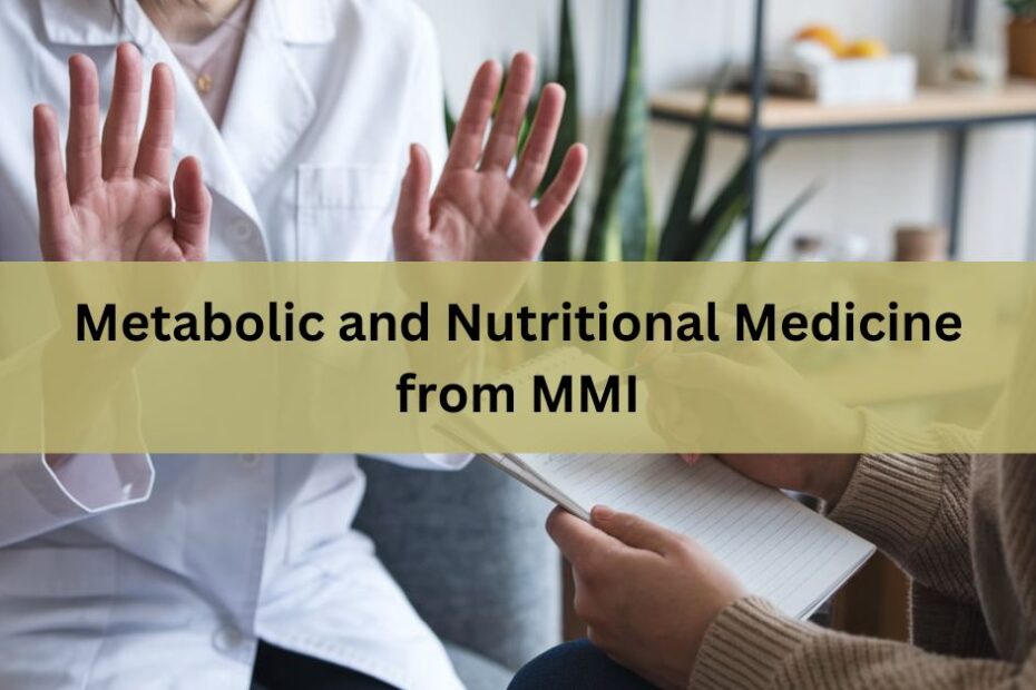 Metabolic and Nutritional Medicine from MMI