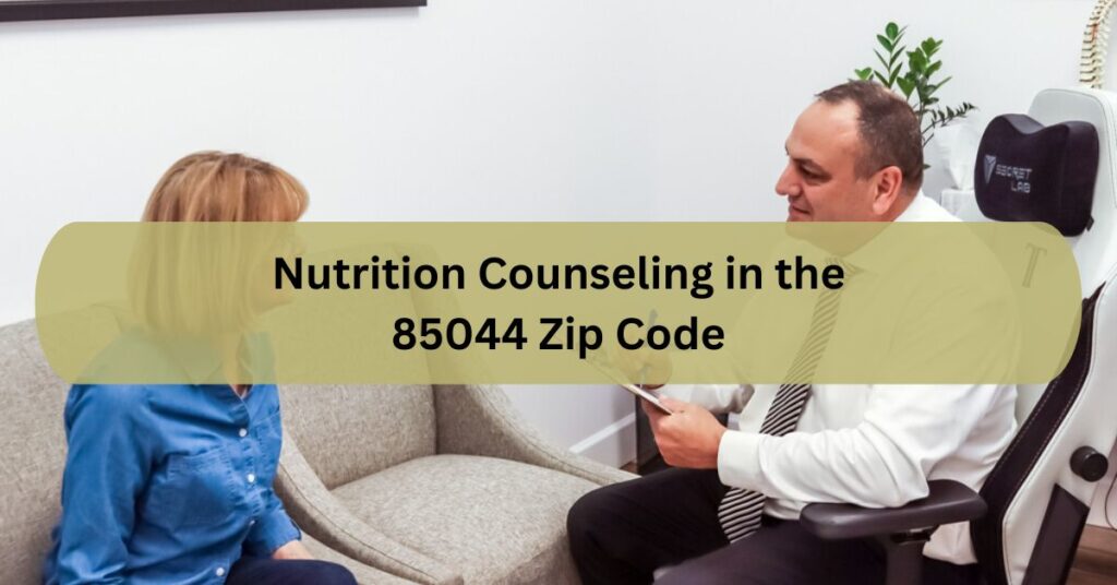 Nutrition Counseling in the 85044 Zip Code