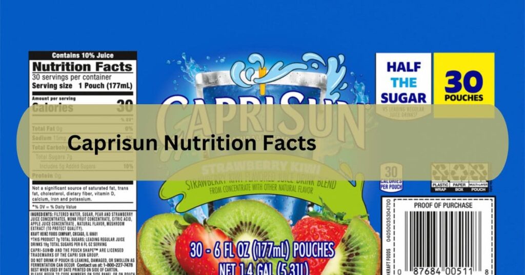 Caprisun Nutrition Facts