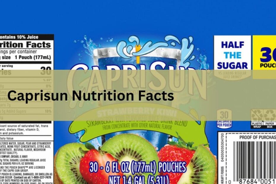 Caprisun Nutrition Facts