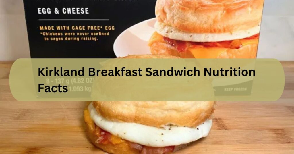 Kirkland Breakfast Sandwich Nutrition Facts