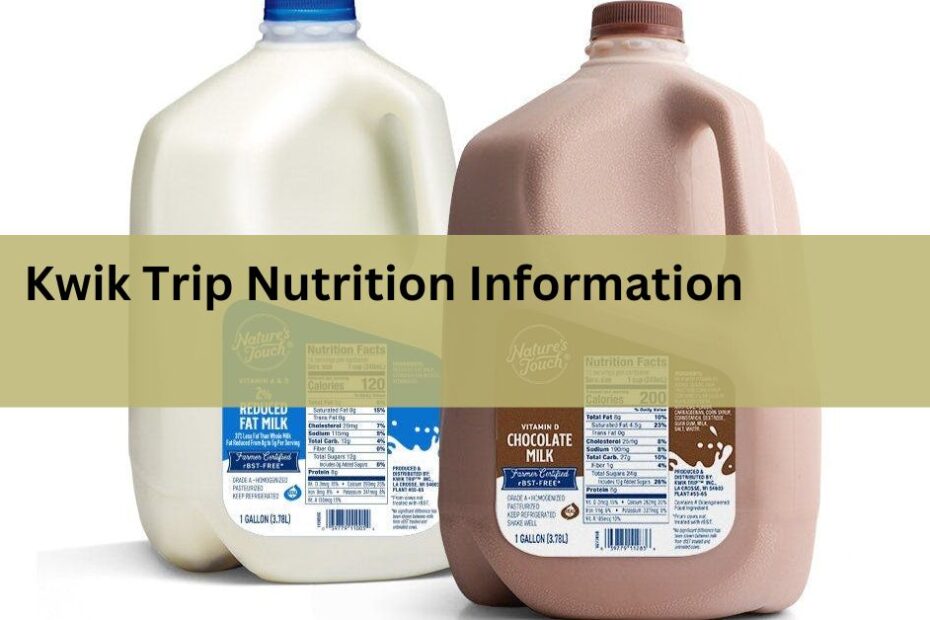 Kwik Trip Nutrition Information