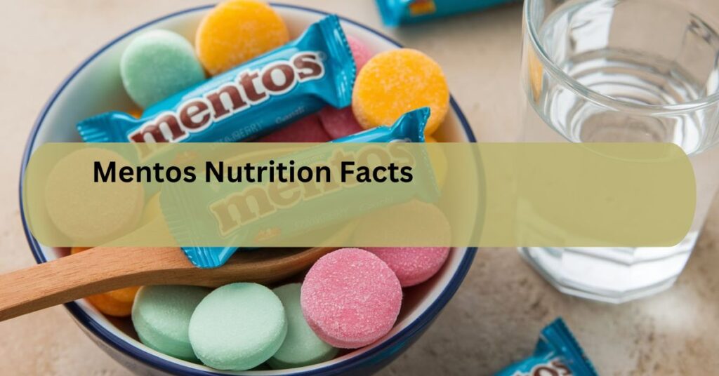 Mentos Nutrition Facts