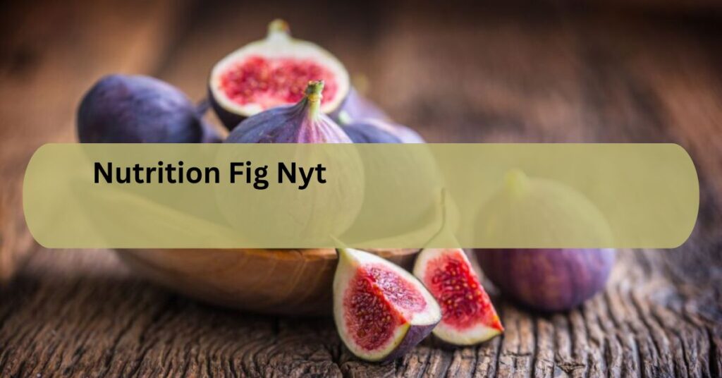 Nutrition Fig Nyt