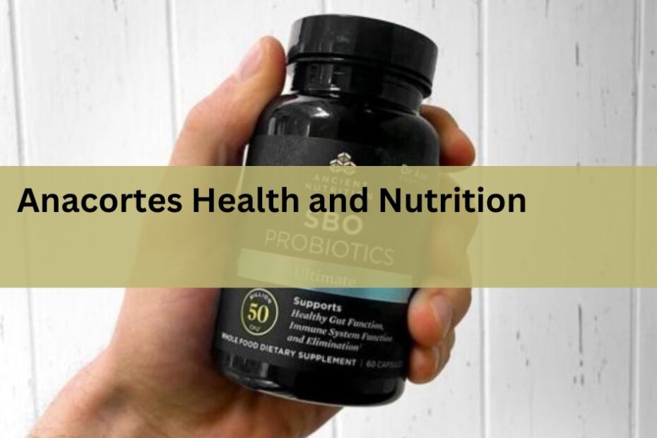 Anacortes Health and Nutrition