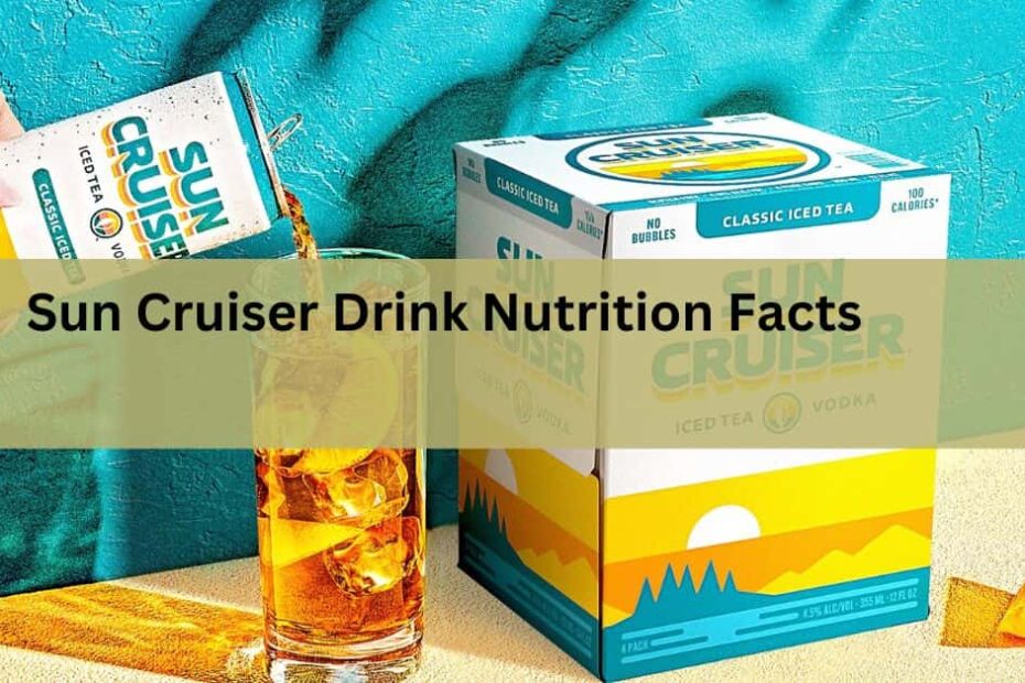 Sun Cruiser Drink Nutrition Facts