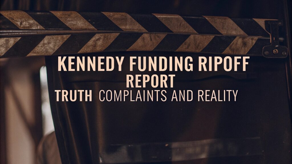 Kennedy Funding Ripoff Report