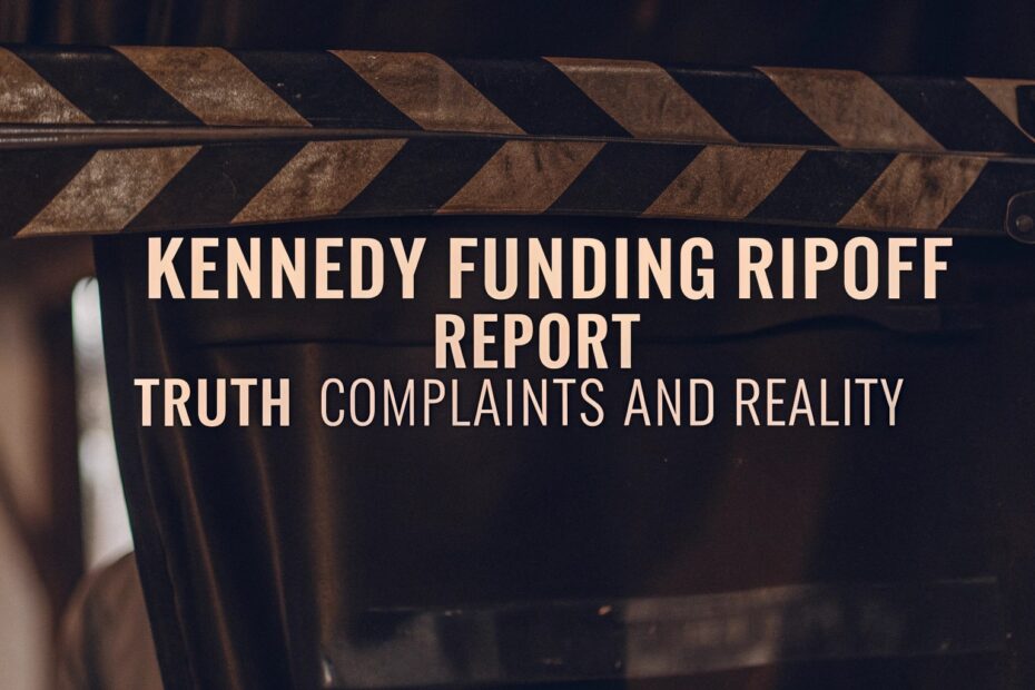 Kennedy Funding Ripoff Report